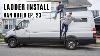 Aluminess Side Ladder Install On Our Diy Camper Sprinter Van Van Build Ep 23